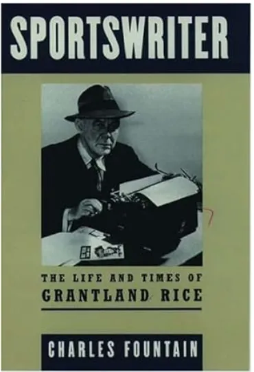 Cover of Sportswriter: The Life and Times of Grantland Rice by Charles Fountain