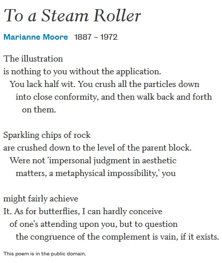 Marianne Moore’s poem “To a Steam Roller”