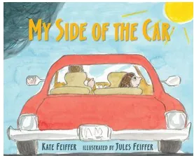 Cover of My Side of the Car by Kate Feiffer, illustrated by Jules Feiffer