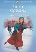 Eight Cousins (Puffin Classics)