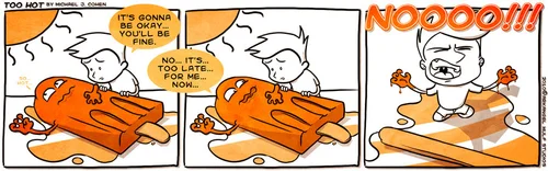 Comic strip of a popsicle melting in the heat, ending with a big NOOOO!!!
